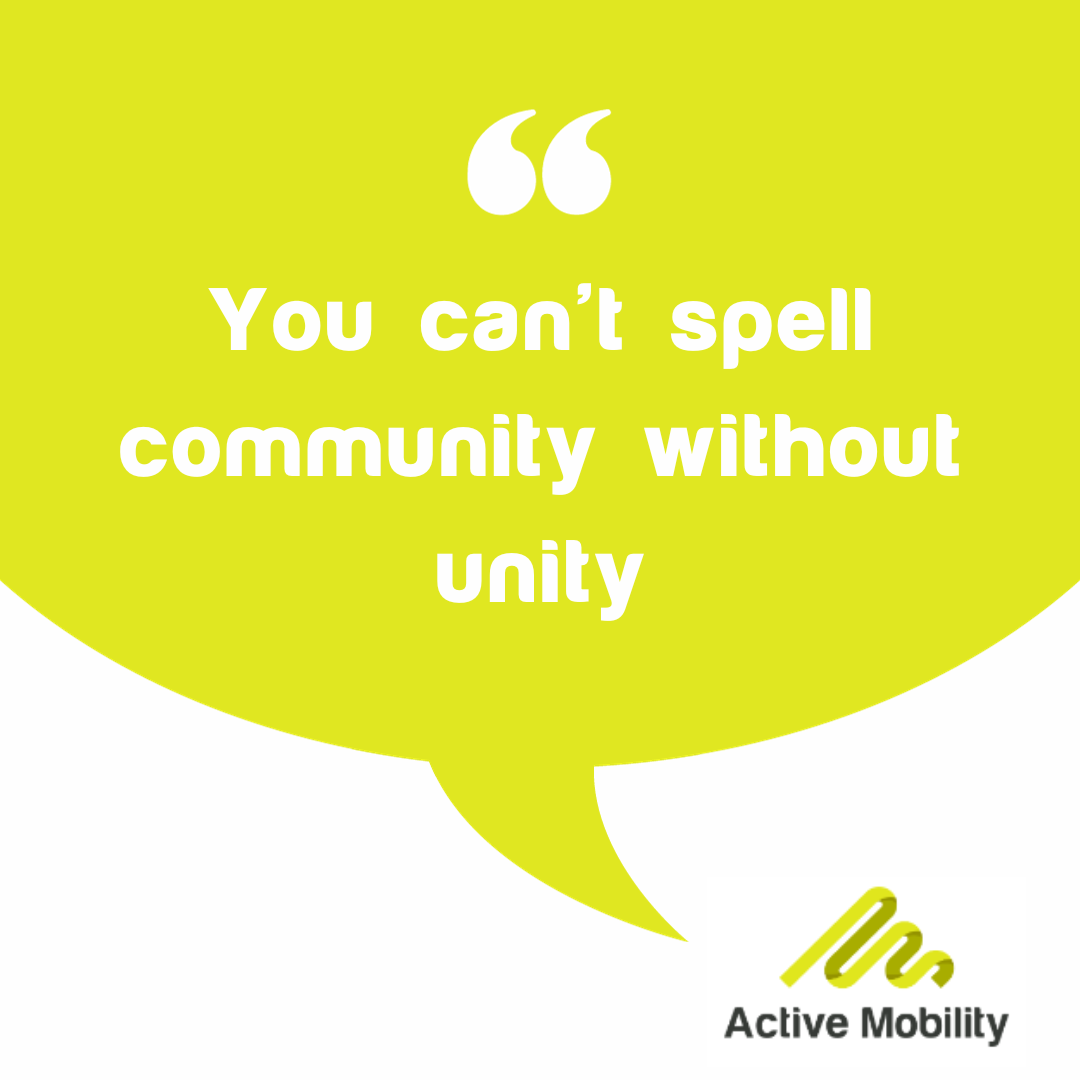 OT Quote "You can't spell community without unity"